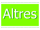 Anar a la subcategoria -> Altres